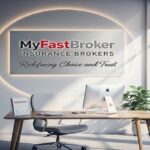 MyFastBroker Insurance Brokers: Redefining Choice and Trust