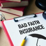How to Respond When an Insurance Company Acts in Bad Faith