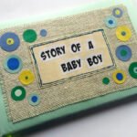 Memory Capturing Ideas for Your Baby Keepsake Book